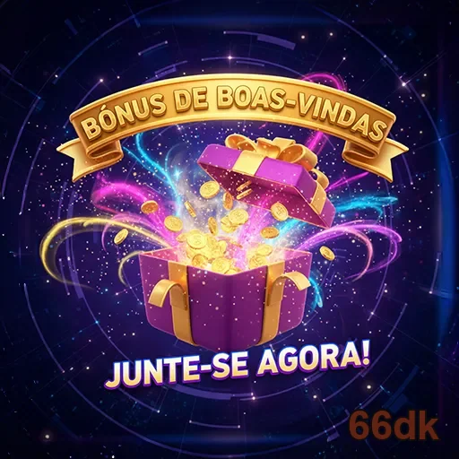Imagem de bônus de boas-vindas do site 66dk, oferecendo promoções atraentes para novos usuários.